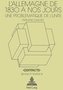 L'Allemagne de 1830 à nos jours