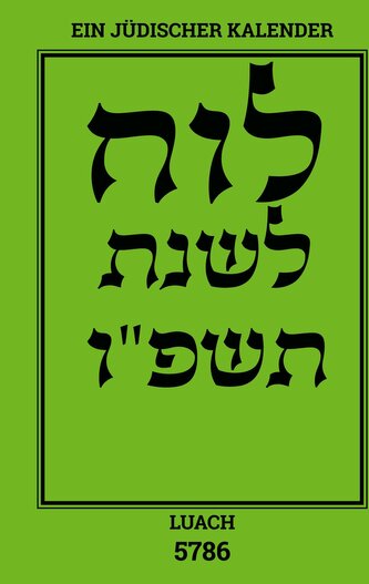 Luach - Ein jüdischer Kalender für das Jahr 5786