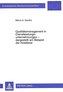 Qualitätsmanagement in Dienstleistungsunternehmungen - dargestellt am Beispiel der Hotellerie