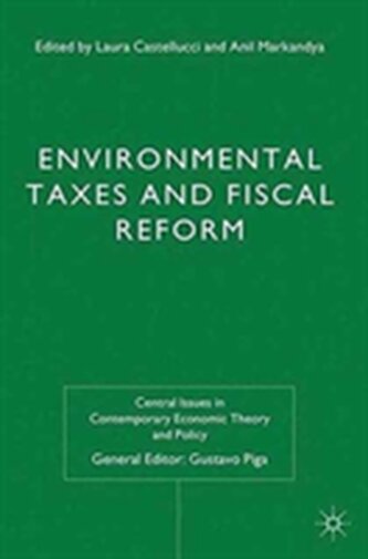 Environmental Taxes and Fiscal Reform
