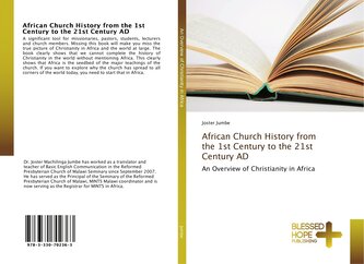 African Church History from the 1st Century to the 21st Century AD