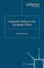Economic Policy in the European Union