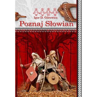 Poznaj Słowian Poznaj Słowian
