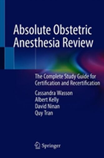 Absolute Obstetric Anesthesia Review