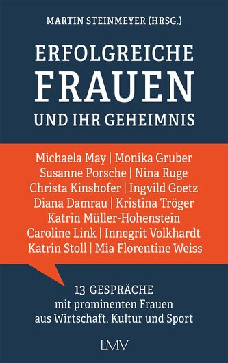 Erfolgreiche Frauen und ihr Geheimnis