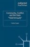Community, Conflict and the State