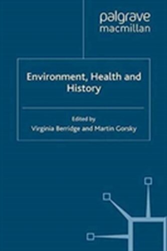 Environment, Health and History