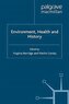 Environment, Health and History