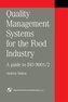 Quality Management Systems for the Food Industry