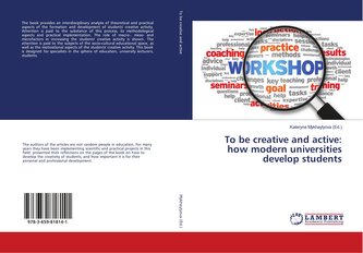 To be creative and active: how modern universities develop students