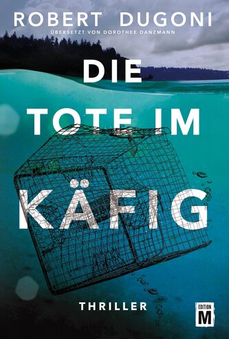 Die Tote im Käfig