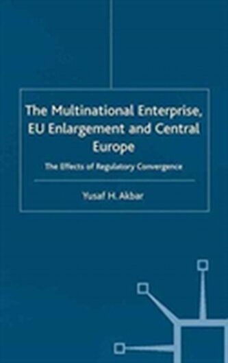 The Multinational Enterprise, EU Enlargement and Central Europe