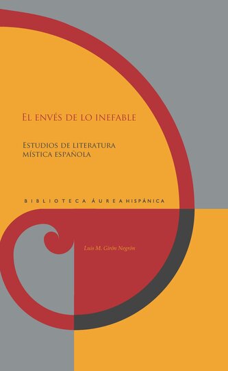 El envés de lo inefable : estudios de literatura mística española