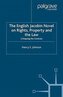 The English Jacobin Novel on Rights, Property and the Law