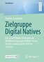 Zielgruppe Digital Natives