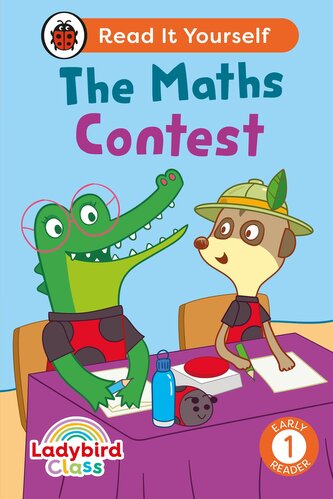 Ladybird Class - The Maths Contest:  Read It Yourself - Level 1 Early Reader