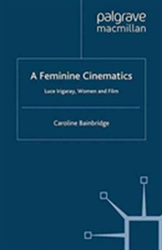 A Feminine Cinematics