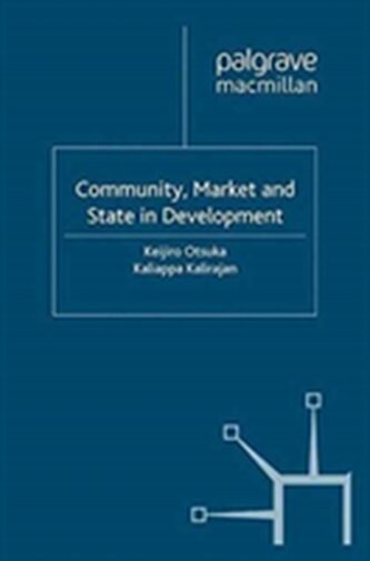 Community, Market and State in Development