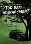 Tod dem Management