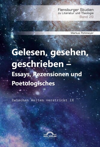 Gelesen, gesehen, geschrieben - Essays, Rezensionen und Poetologisches