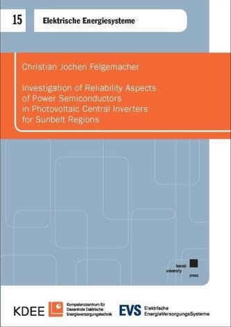 Investigation of Reliability Aspects of Power Semiconductors in Photovoltaic Central Inverters for Sunbelt Regions