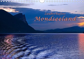 Zauberhaftes Mondseeland (Wandkalender 2020 DIN A4 quer)