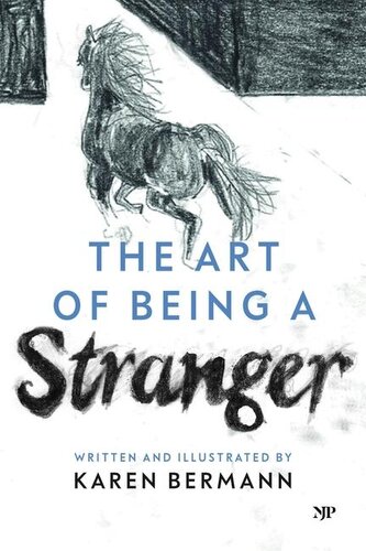 The Art of Being a Stranger