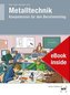eBook inside: Buch und eBook Metalltechnik