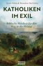 Katholiken im Exil