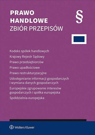 Prawo handlowe. Zbiór przepisów. Seria z paragrafem