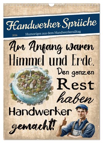 Handwerker Sprüche (Wandkalender 2026 DIN A3 hoch), CALVENDO Monatskalender