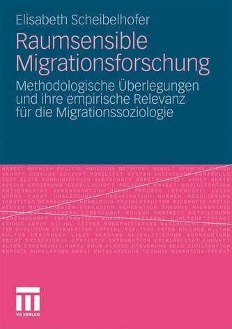 Raumsensible Migrationsforschung
