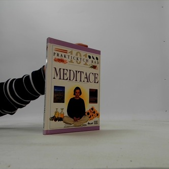101 praktických rad meditace