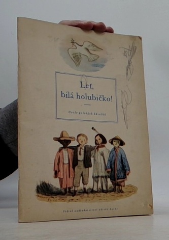 Leť, bílá holubičko