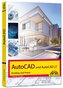 AutoCAD und AutoCAD LT - Einstieg und Praxis in die Welt von CAD
