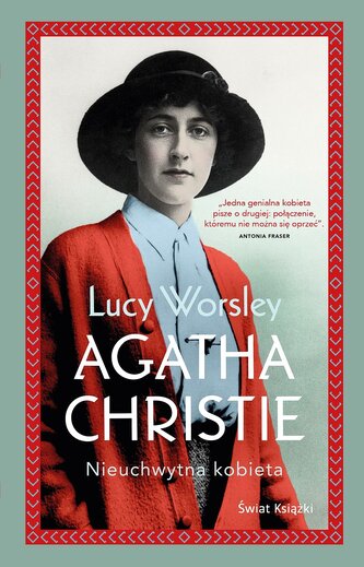 Agatha Christie. Nieuchwytna kobieta Agatha Christie. Nieuchwytna kobieta