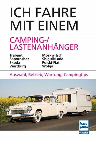 Ich fahre mit einem Camping-/Lastenanhänger