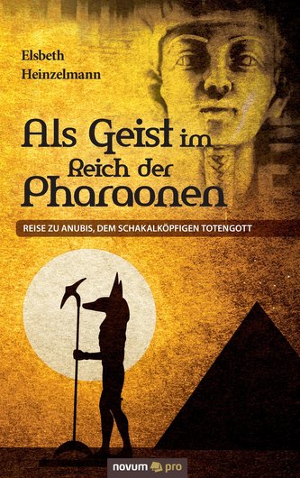 Als Geist im Reich der Pharaonen