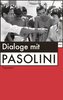 Dialoge mit Pasolini