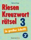Riesen-Kreuzworträtsel in großer Schrift 3 (5 Exemplare à 3,99 EUR)