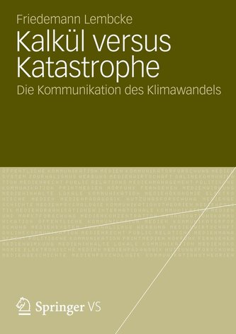 Kalkül versus Katastrophe