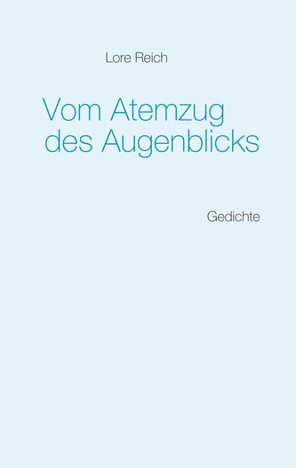 Vom Atemzug des Augenblicks