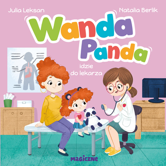 Wanda Panda idzie do lekarza. Wanda Panda