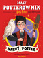 Mały potterownik. Przewodnik po serii Harry Potter. Harry Potter