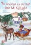 W pogoni za listem do Mikołaja