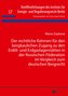 Der rechtliche Rahmen für den bergbaulichen Zugang zu den Erdöl- und Erdgaslagerstätten in der Russischen Föderation im Vergleic