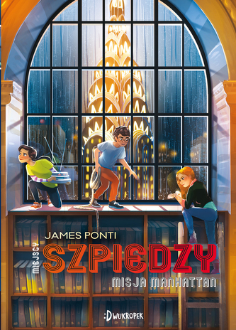 Misja Manhattan. Miejscy Szpiedzy