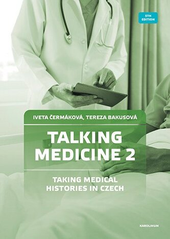 Talking Medicine 2 Taking Medical Histories in Czech