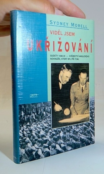 Viděl jsem ukřižování