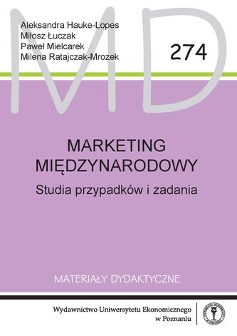 Marketing międzynarodowy : studia przypadków i zadania